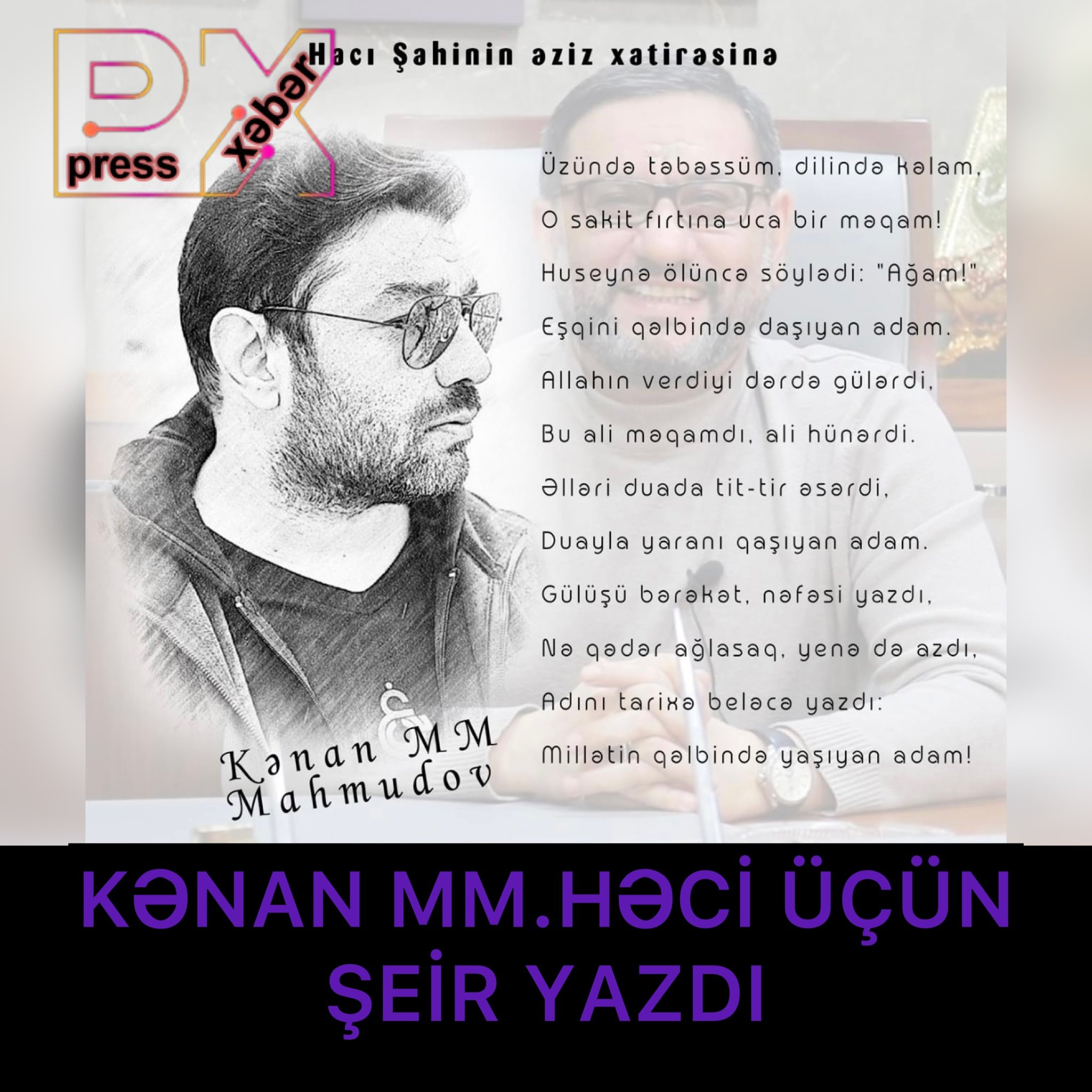 HƏCİ ŞAHİN ÜÇÜN ŞEİR YAZDI