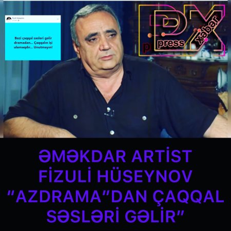 ƏMƏKDAR ARTİST FİZULİ HÜSEYNOV