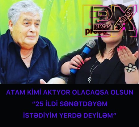 ATAM KİMİ AKTYOR OLACAQSA OLSUN