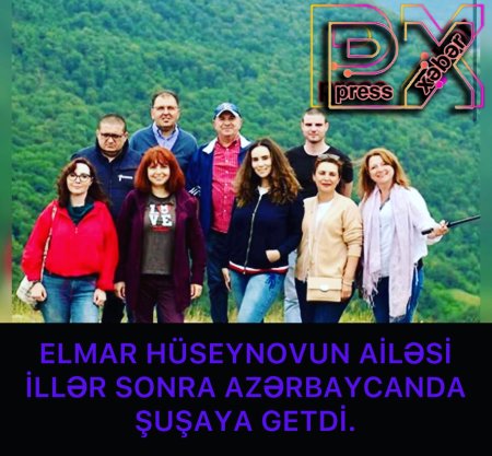 ELMAR HÜSEYNOVUN AİLƏSİ İLLƏR SONRA……….