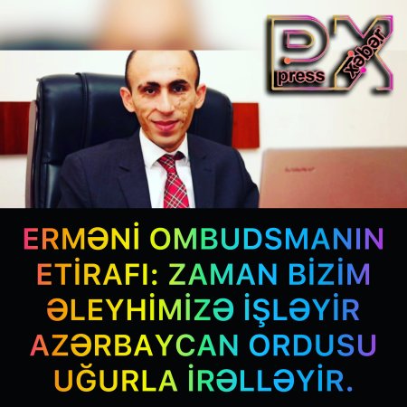 AZƏRBAYCAN ORDUSU UĞURLA İRƏLLƏYİRİR