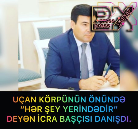 XAÇMAZIN İCRA BAŞÇISI DANIŞDI.