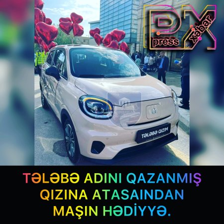 TƏLƏBƏ ADINI QAZANMIŞ QIZINA,ATASINDAN MAŞIN HƏDİYYƏ.