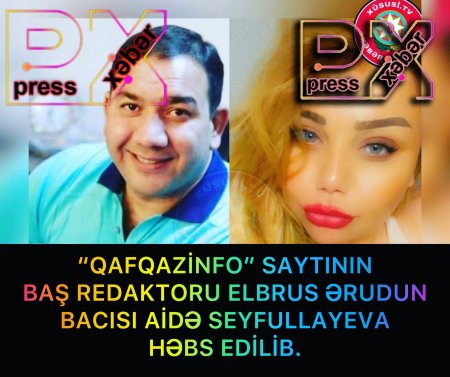 QAFQAZİNFO SAYTININ DREKTORU HƏBS EDİLİB