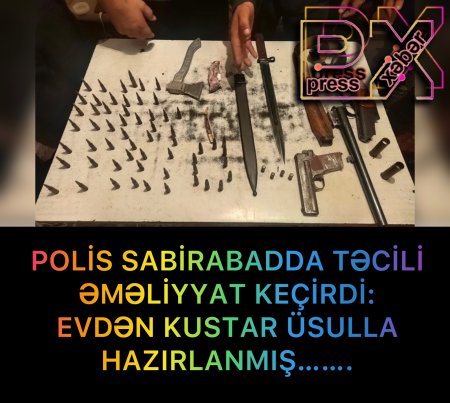 POLİS SABİRABADDA ƏMƏLİYYAT KEÇİRDİ.