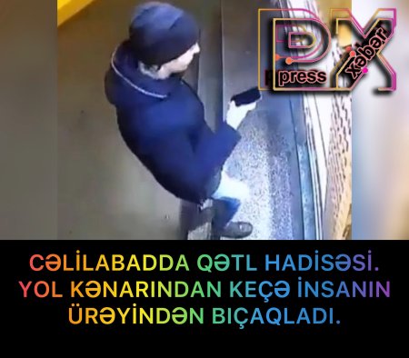 CƏLİLABADDA QƏTL HADİSƏSİ BAŞ VERİB.
