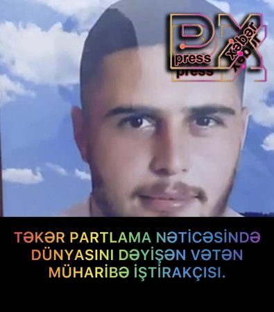 TƏKƏR PARTLAMA NƏTİCƏSİNDƏ DÜNYASIN DƏYİŞDİ.