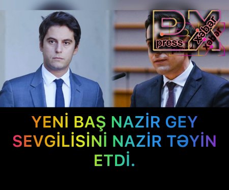 YENİ BAŞ NAZİR GEY SEVGİLİSİNİ NAZİR TƏYİN ETDİ.
