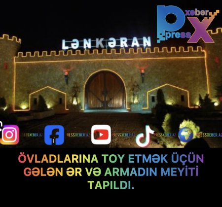 EVLADLARI ÜÇÜN TOYA GƏLƏN ƏR VƏ ARVADIN MEYİTİ TAPILDI