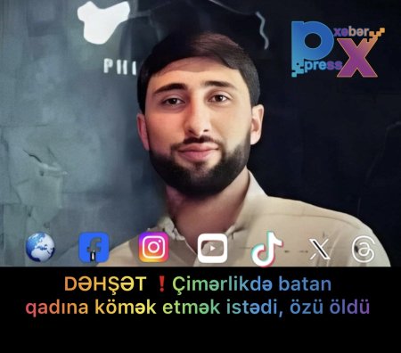 QADINI XİLAS ETDİ ÖZÜ BATDI.