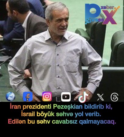 İRAN PREZİDENTİ BİLDİRİB Kİ,