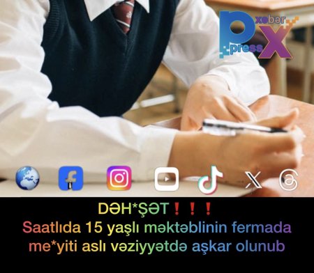 Saatlıda 15 yaşlı məktəbli......