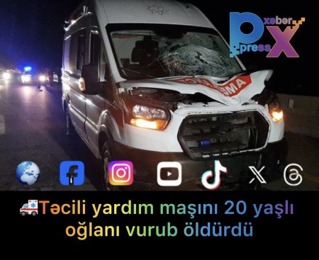 🚑Təcili yardım maşını 20 yaşlı oğlanı vurub öldürdü  Pressxebertv Az-ın məlumatına görə, hadisə Bakı-Qazax magistral yolunun rayonun Borsunlu kəndindən keçən hissəsində baş verib. Hərəkətdə olan "Mercedes" markalı təcili tibbi yardım avtomobili yolu