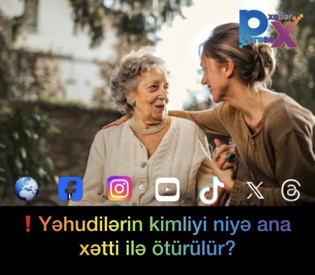 ❗Yəhudilərin kimliyi niyə ana xətti ilə ötürülür?