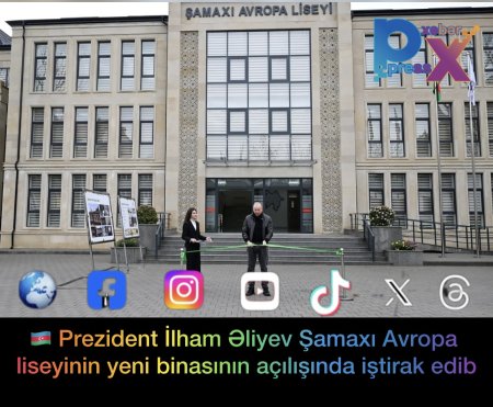 🇦🇿 Prezident İlham Əliyev Şamaxı Avropa liseyinin yeni binasının açılışında iştirak edib