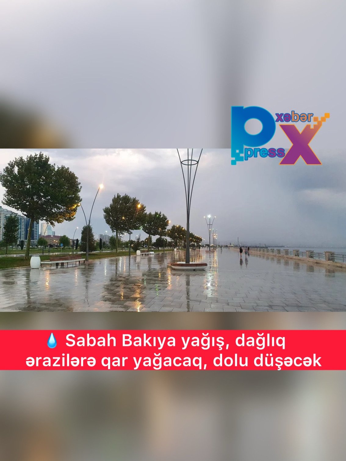 💧 Sabah Bakıya yağış, dağlıq ərazilərə qar yağacaq, dolu düşəcək