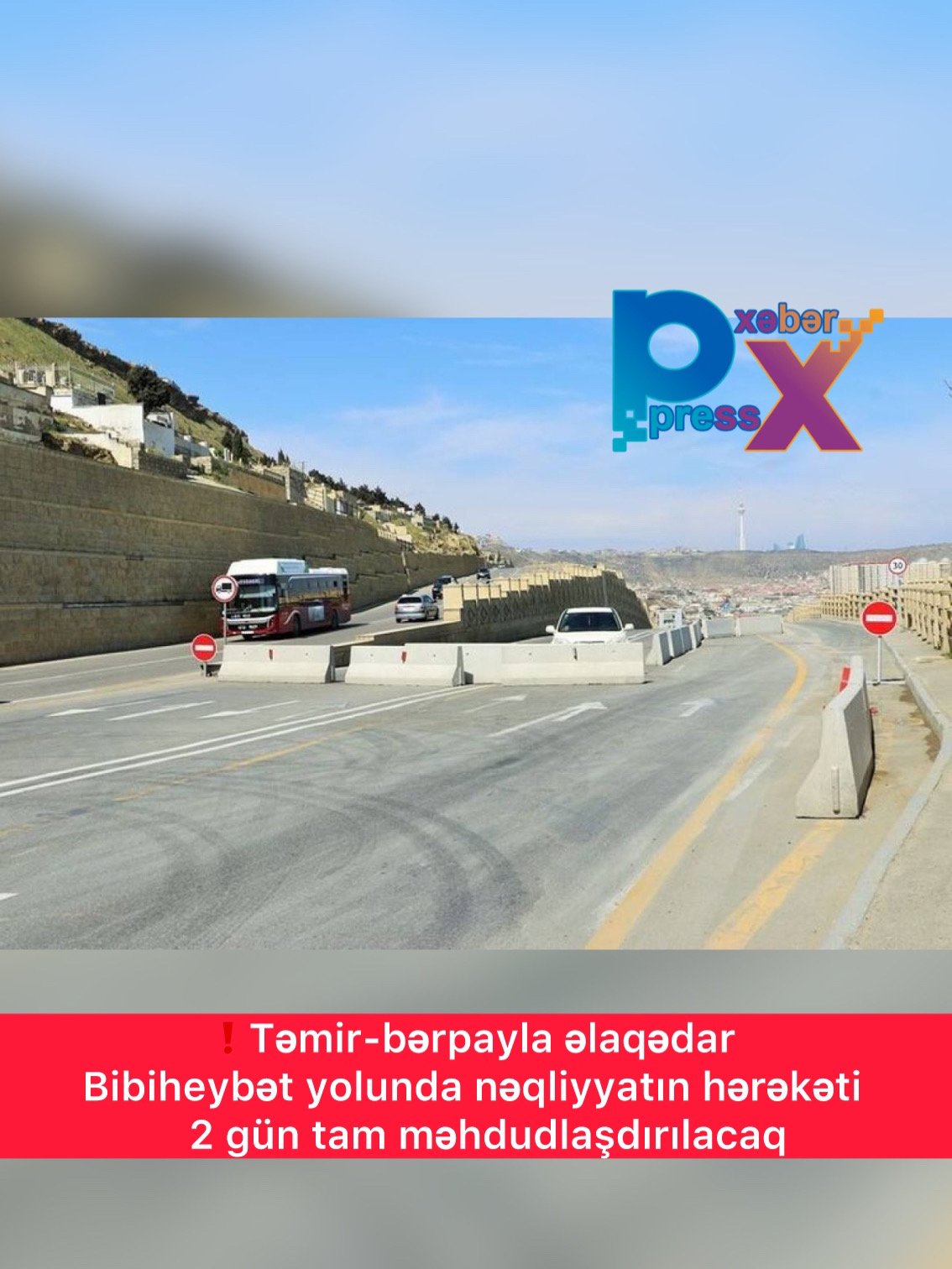 ❗️Təmir-bərpayla əlaqədar Bibiheybət yolunda nəqliyyatın hərəkəti 2 gün tam məhdudlaşdırılacaq